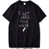 Death Note T shirt I Just Need Your Name Letter Print T-shirt Anime Breathable 100% Cotton Hip Hop Tee Shirt