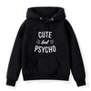 Cute But Psycho Prints Fleece Hoodies Pullover Sweatshirts Casual Hoddies Kids Children Hoody Tracksuit Boys Girls Sportswear