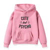 Cute But Psycho Prints Fleece Hoodies Pullover Sweatshirts Casual Hoddies Kids Children Hoody Tracksuit Boys Girls Sportswear